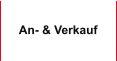 An- & Verkauf